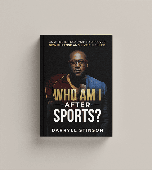 Cover image for Darryll Stinson's book, "Who Am I After Sports?: An Athlete's Roadmap to Discover New Purpose and Live Fulfilled."
